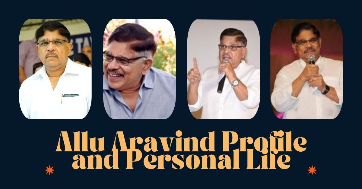 Allu Aravind Profile and Personal Life