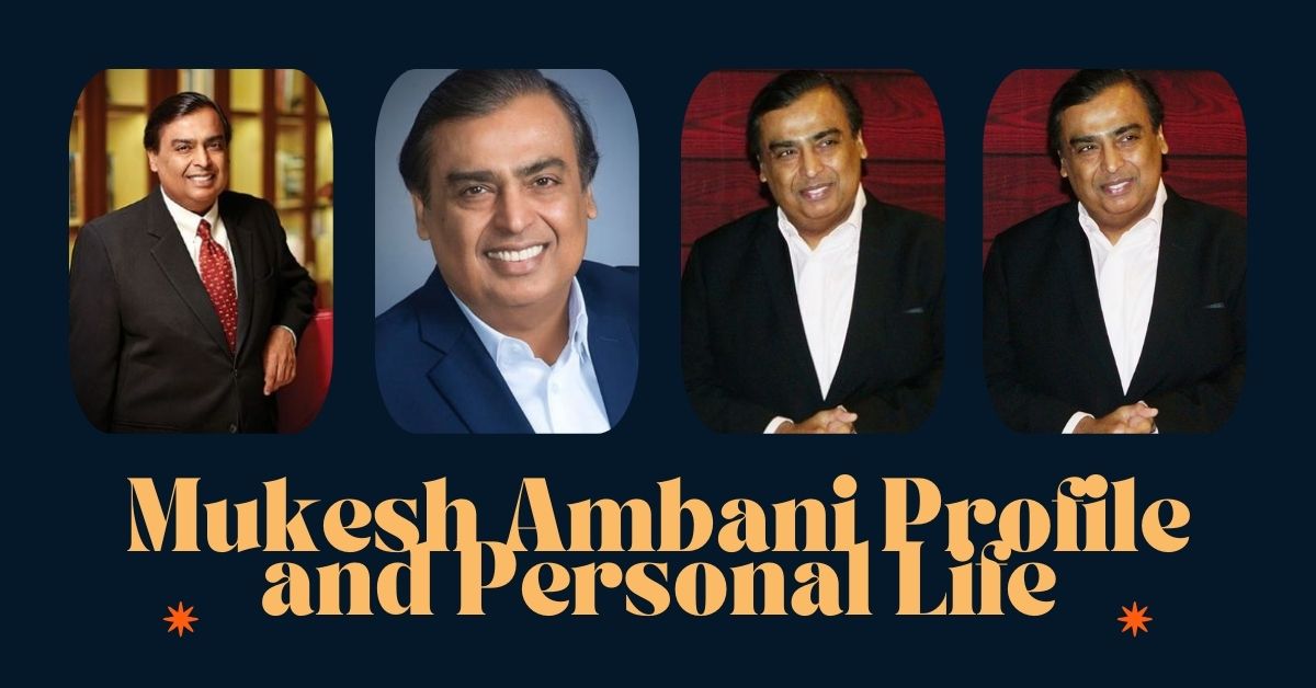 Mukesh Ambani Profile and Personal Life