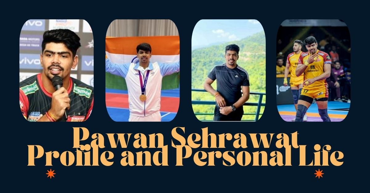 Pawan Sehrawat Profile and Personal Life