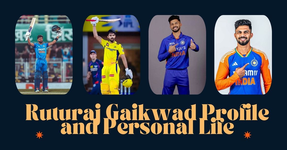 Ruturaj Gaikwad Profile and Personal Life