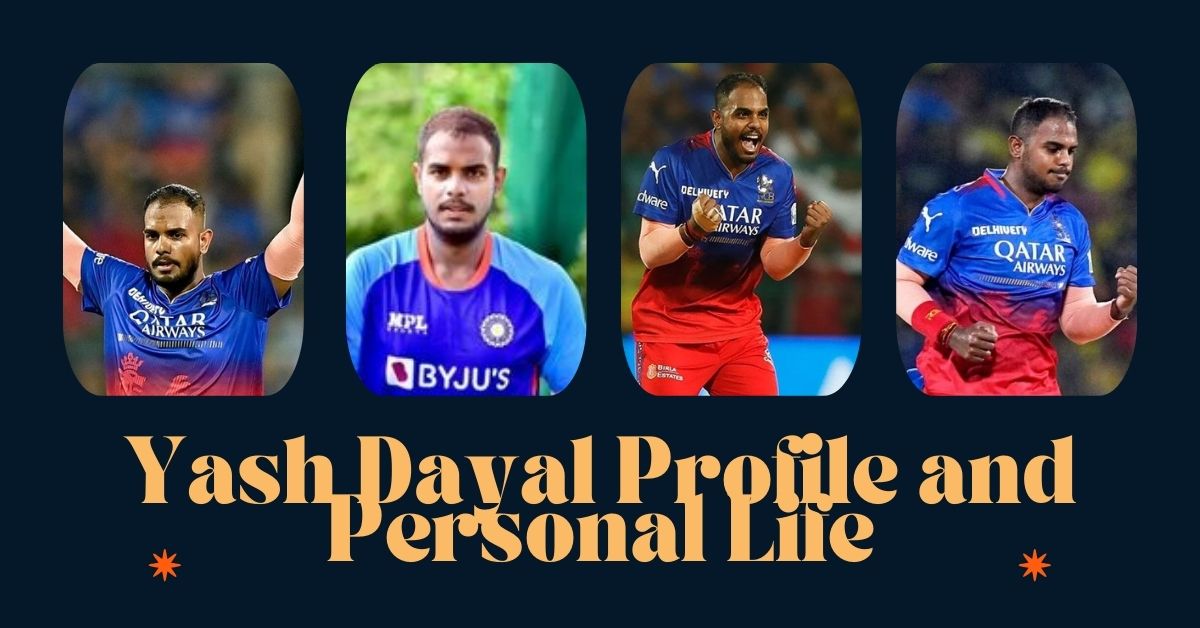 Yash Dayal Profile and Personal Life