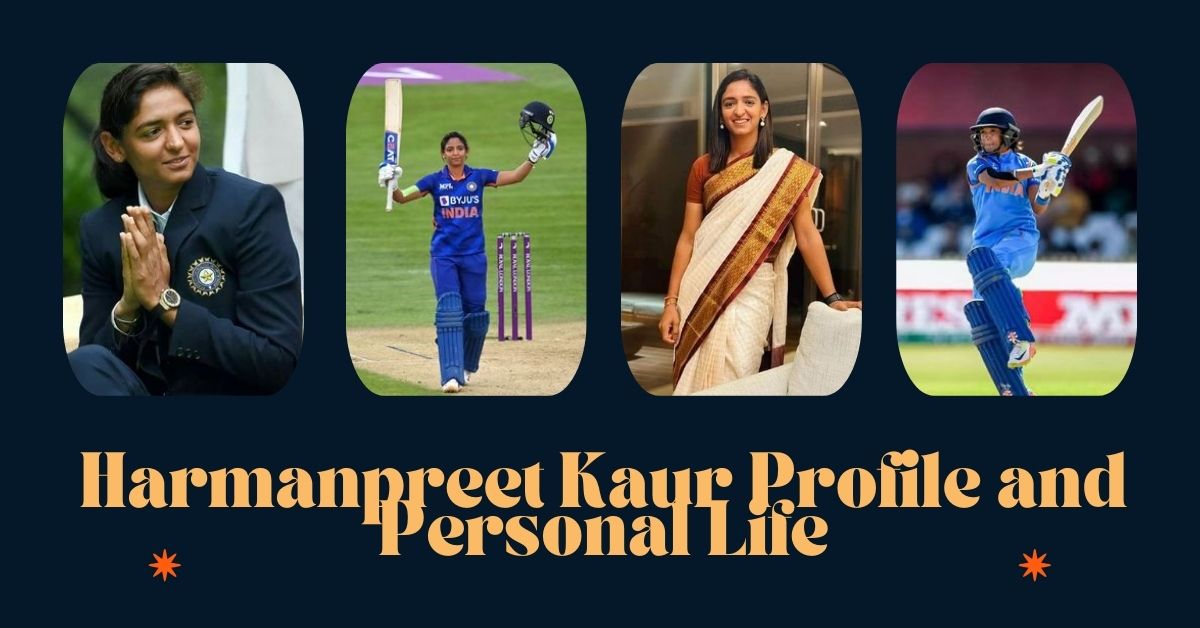 Harmanpreet Kaur Profile and Personal Life