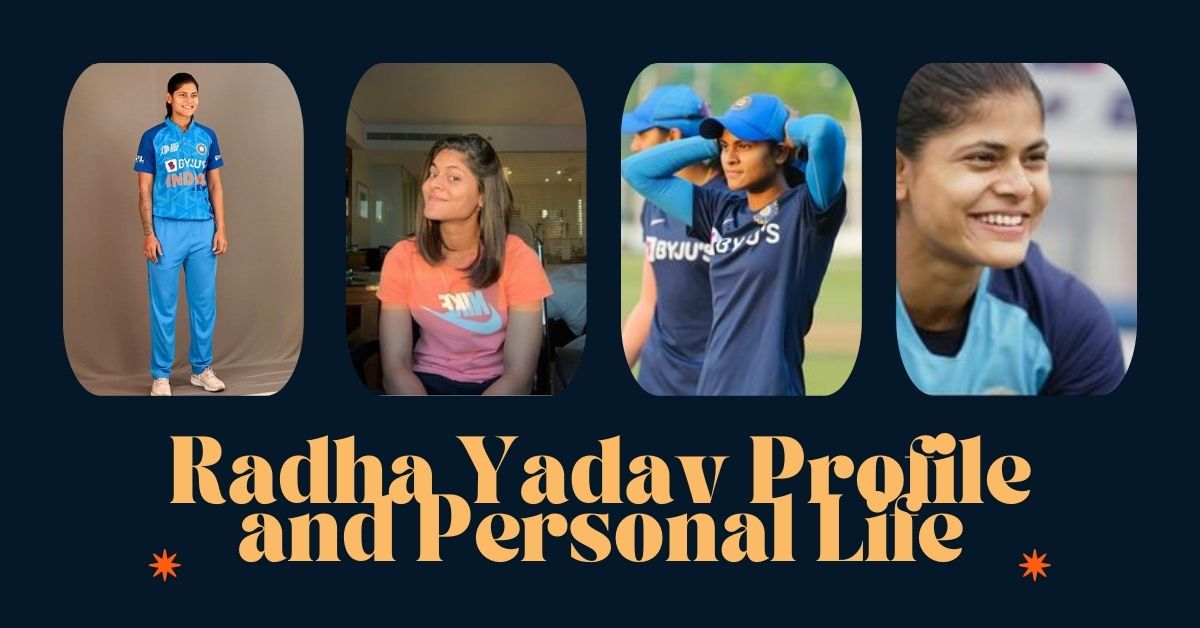 Radha Yadav Profile and Personal Life